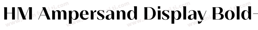 HM Ampersand Display Bold字体转换